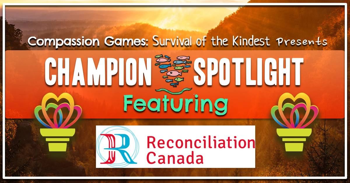 Champion Spotlight: Reconciliation Canada